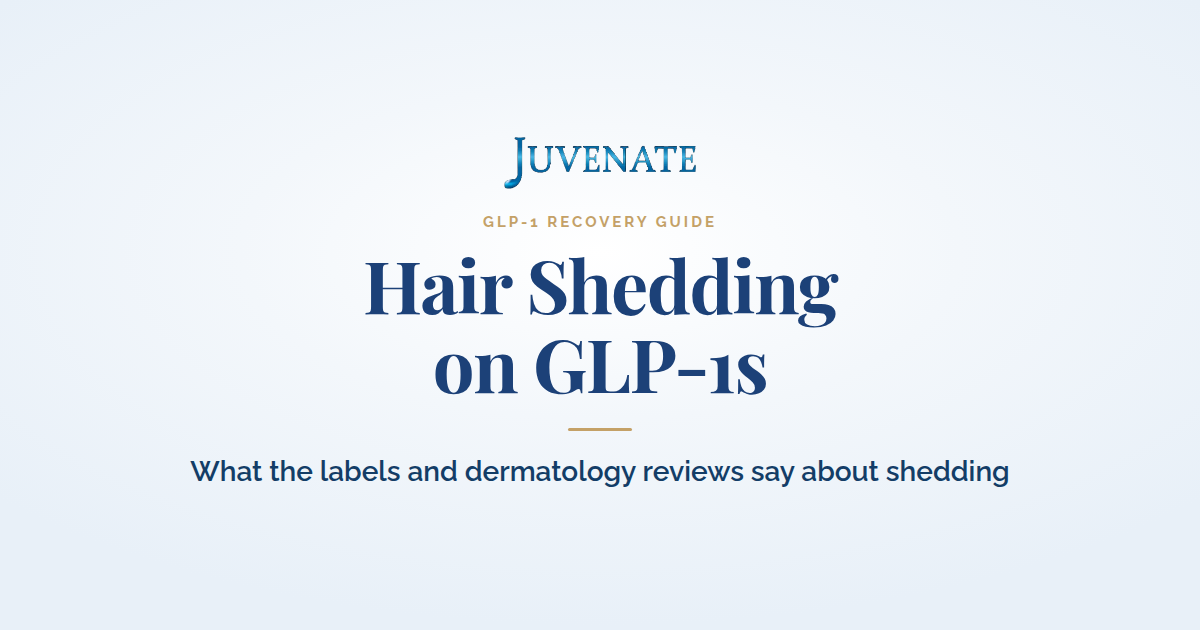 Hair shedding on GLP-1s